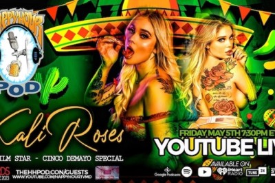 Celebrate Cinco de Mayo with Kali Roses & The Happy Hour Podcast