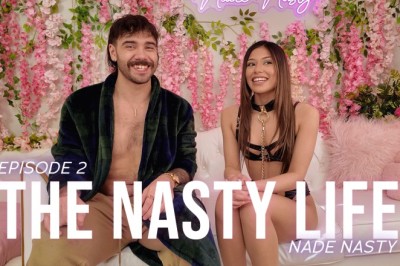 Nade Nasty Drops 1st Two Episodes of ‘The Nasty Life’